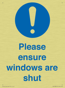 Please ensure windows are shut